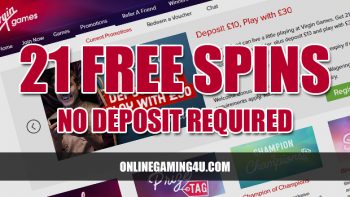 21 Free Spins No Deposit Virgin Games